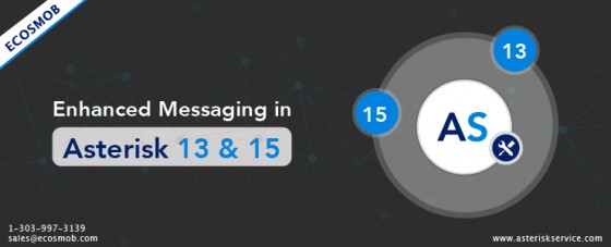 Enhanced Messaging in Asterisk 13 and 15