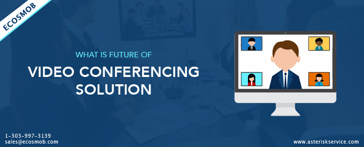Video Conferencing solution