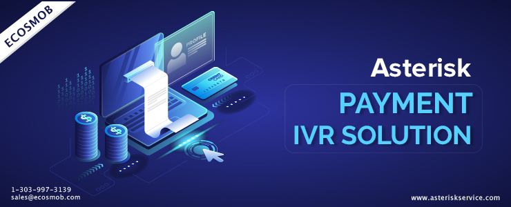 Asterisk Payment IVR Solution