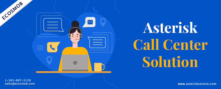 Asterisk Call Center Solution