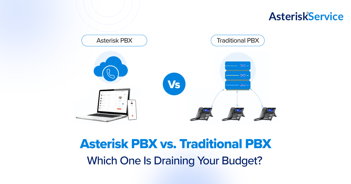 Asterisk PBX vs. Traditional PBX - blog banner